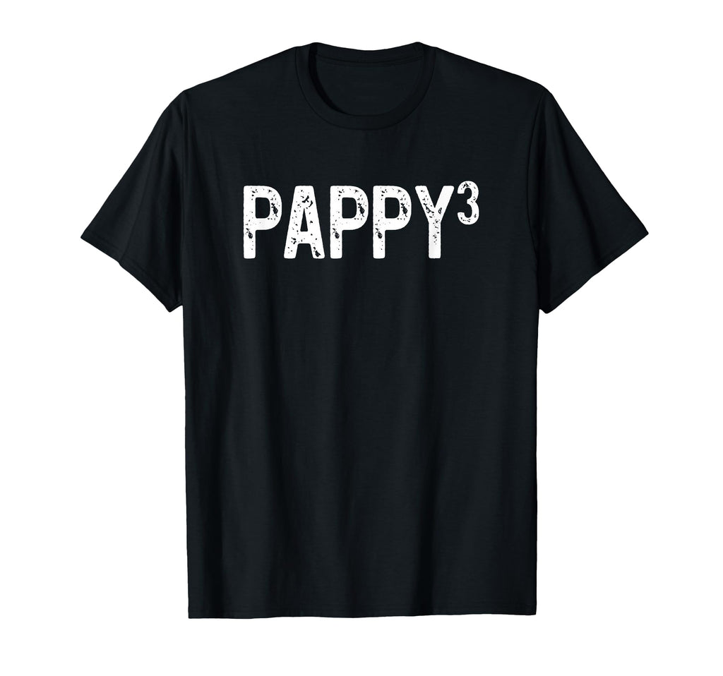 Third Time Pappy Again 3Rd Power T-Shirt - Graphic Print Men Women - T-Shirt, Sweatshirt, Hoodie
