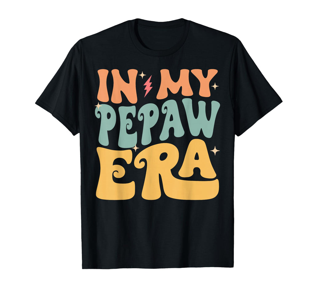My Pepaw Era Groovy Funny Grandpa T-Shirt - Unique Graphic for Adults - T-Shirt, Sweatshirt, Hoodie