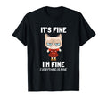 Its Fine Im Fine Everything Is Fine Cat T-Shirt - Graphic Print for Adults - T-Shirt, Sweatshirt, Hoodie
