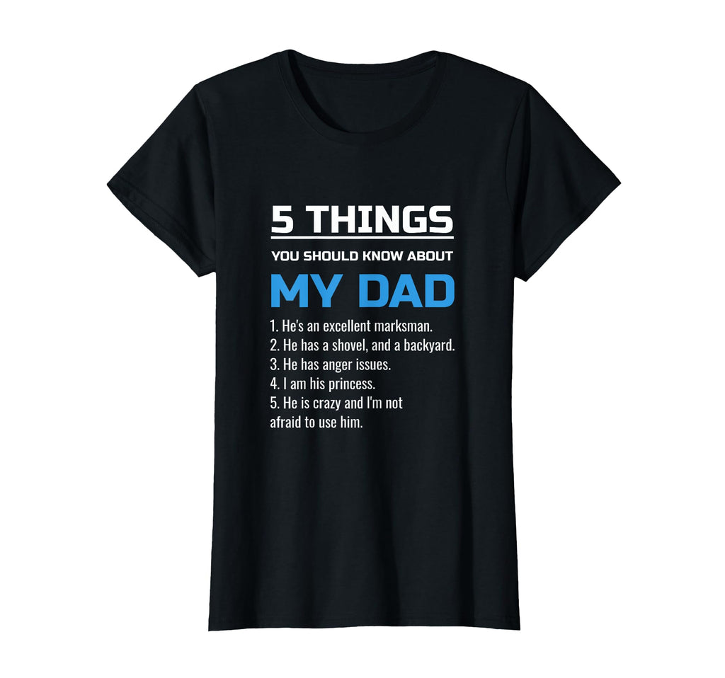 5 Things You Should Know About My Dad T-Shirt - Minimalist Print Unisex - T-Shirt, Sweatshirt, Hoodie