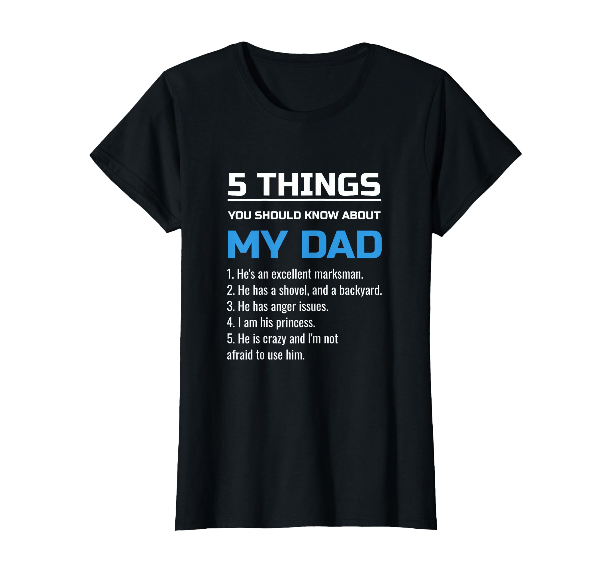 5 Things You Should Know About My Dad T-Shirt - Minimalist Print Unisex - T-Shirt, Sweatshirt, Hoodie