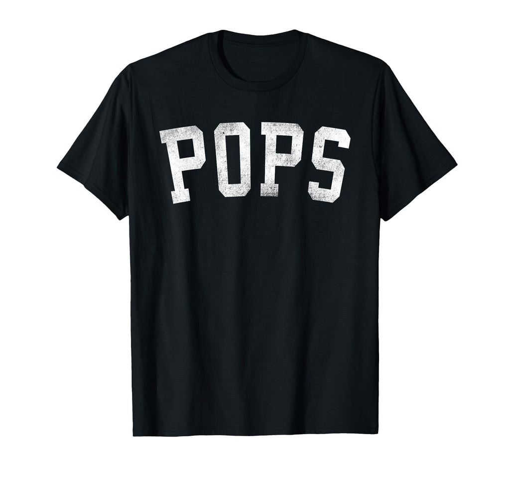 Pops Bold Font Fathers Day Pops T-Shirt - Unique Graphic Unisex - T-Shirt, Sweatshirt, Hoodie