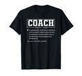 Coach Definition Funny Coachs Sports T-Shirt - Casual Everyday Wear Unisex - T-Shirt, Sweatshirt, Hoodie