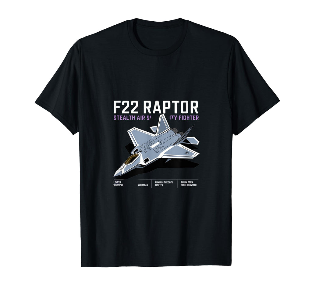 F 22 Raptor Fighter Jet Military T-Shirt - Casual Everyday Wear Unisex - T-Shirt, Sweatshirt, Hoodie