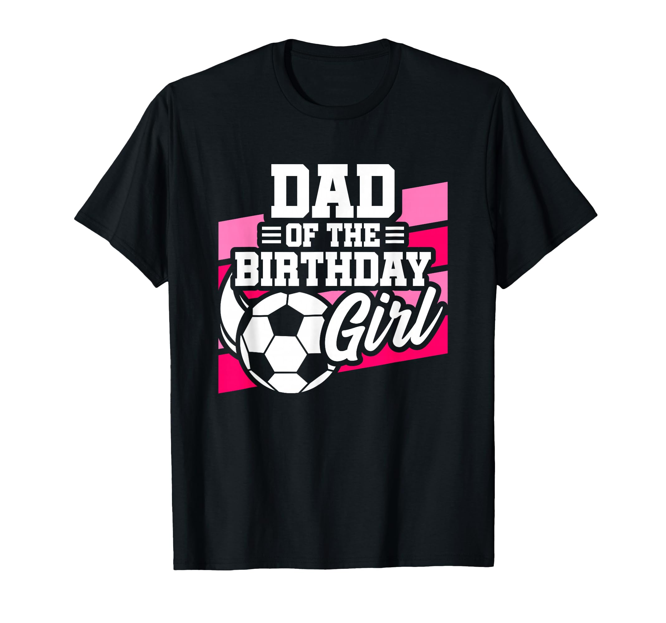 Soccer Birthday Birthday Dad Soccer T-Shirt - Minimalist Print Unisex - T-Shirt, Sweatshirt, Hoodie