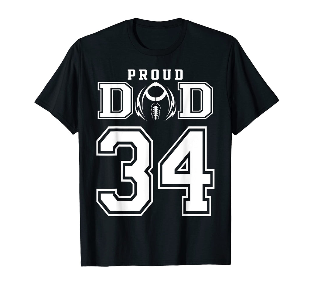 Custom Proud Football Dad Number 34 T-Shirt - Unique Graphic Men Women - T-Shirt, Sweatshirt, Hoodie