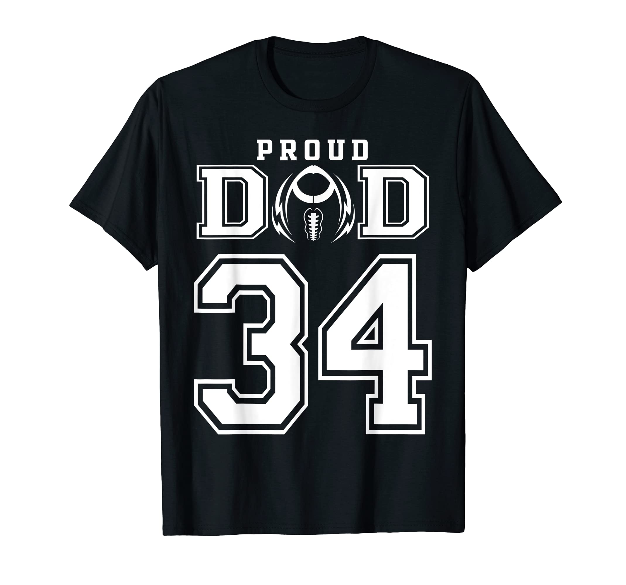 Custom Proud Football Dad Number 34 T-Shirt - Unique Graphic Men Women - T-Shirt, Sweatshirt, Hoodie