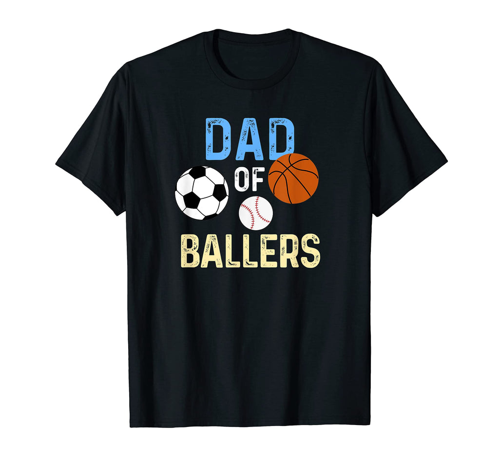 Dad Ballers Raising Ballers Funny T-Shirt - Graphic Print for Adults - T-Shirt, Sweatshirt, Hoodie
