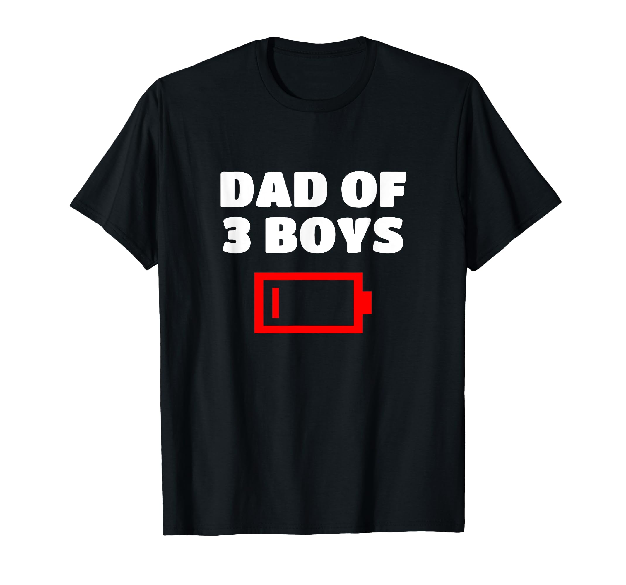 Tired Dad 3 Funny Father Three Sons T-Shirt - Novelty Apparel for Adults - T-Shirt, Sweatshirt, Hoodie