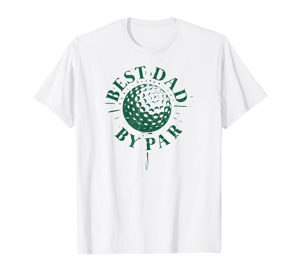 Best Dad Par Funny Mens Golfing Dad T-Shirt - Custom Art Print Men Women - T-Shirt, Sweatshirt, Hoodie