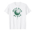 Best Dad Par Funny Mens Golfing Dad T-Shirt - Custom Art Print Men Women - T-Shirt, Sweatshirt, Hoodie