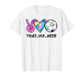 Peace Love Soccer Tie Dye Soccer T-Shirt - Minimalist Print Men Women - T-Shirt, Sweatshirt, Hoodie