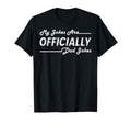 My Jokes Are Officially Dad Jokes T-Shirt - Aesthetic Graphic Men Women - T-Shirt, Sweatshirt, Hoodie