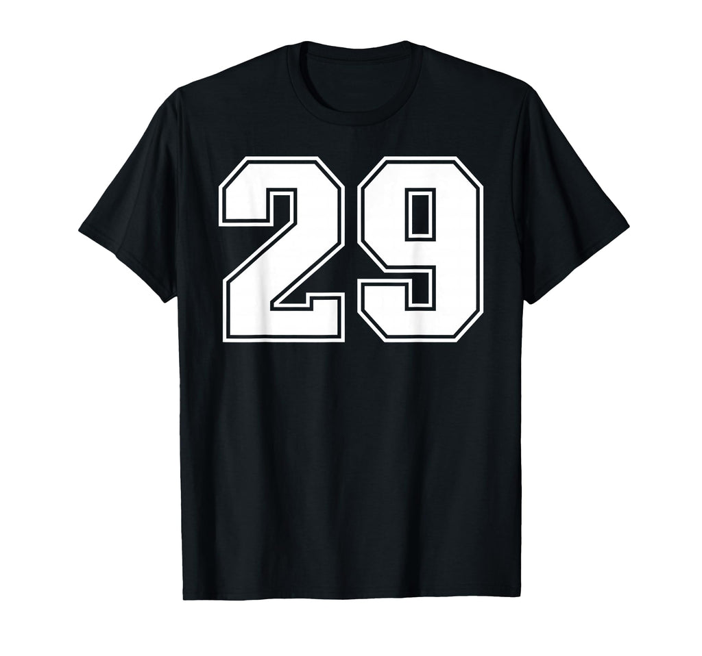29 Number Twenty Nine Team Sports T-Shirt - Casual Everyday Wear Unisex - T-Shirt, Sweatshirt, Hoodie