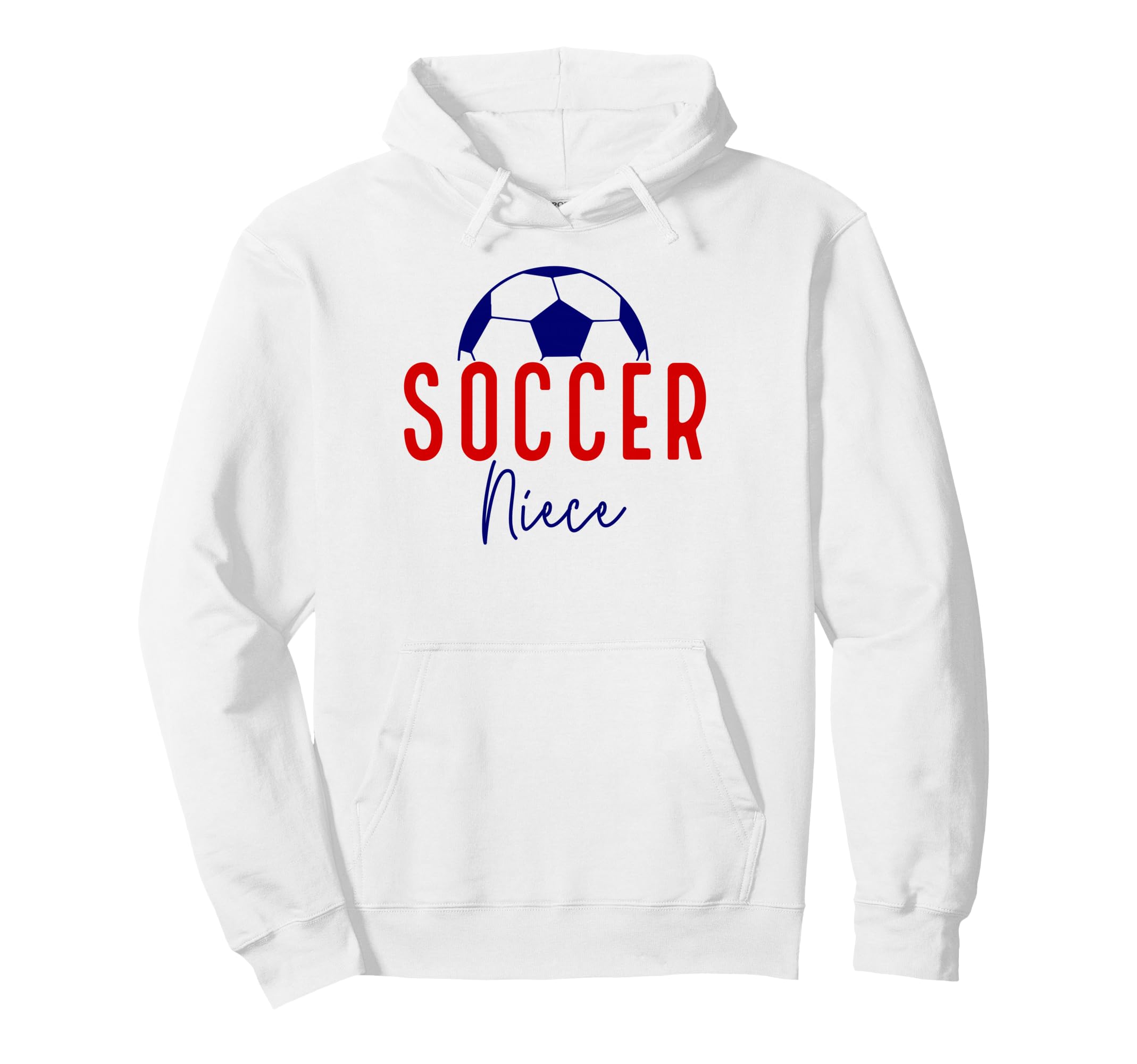 Soccer Niece Soccer Ball Support Soccer Hoodie - Novelty Apparel Men Women - T-Shirt, Sweatshirt, Hoodie