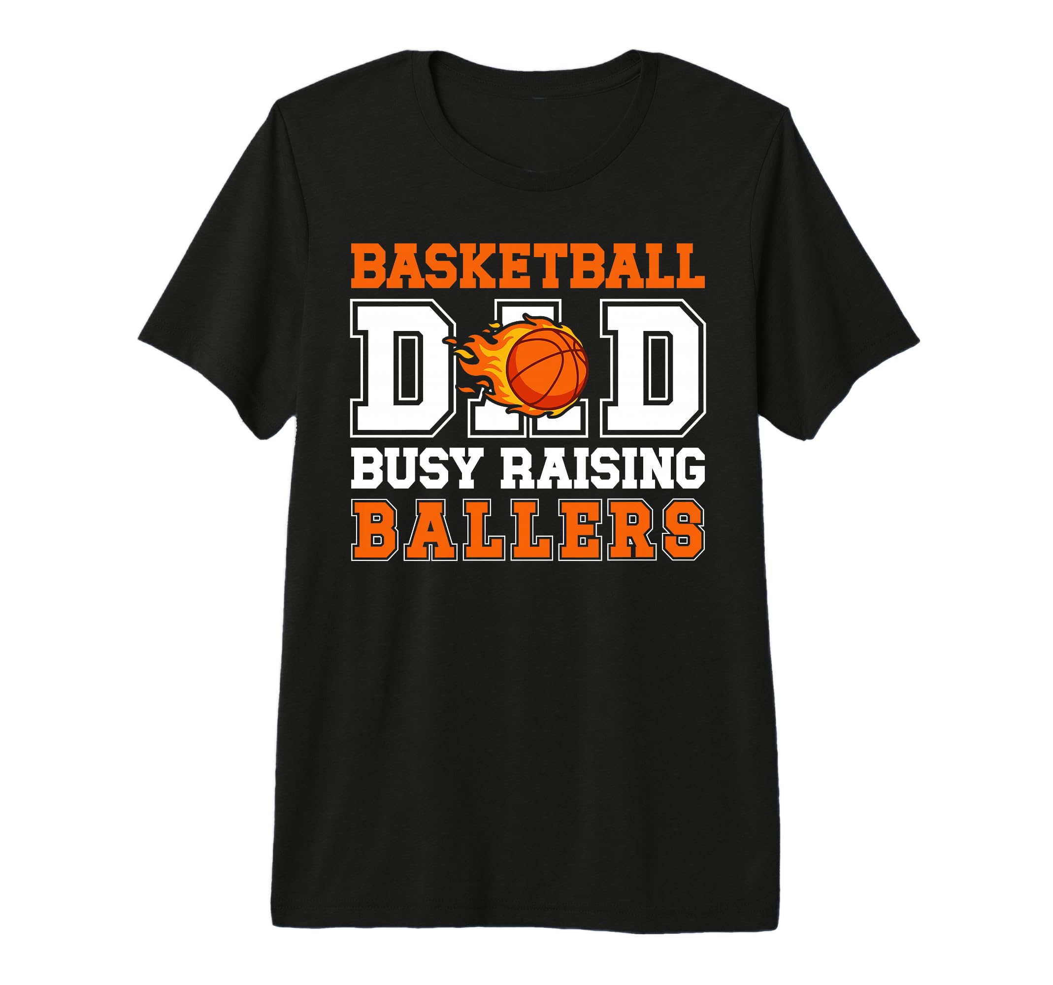 Mens Basketball Dad Busy Raising Ballers T-Shirt - Unique Graphic Unisex - T-Shirt, Sweatshirt, Hoodie