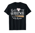 Thats My Grandson Out There Gift T-Shirt - Novelty Apparel Men Women - T-Shirt, Sweatshirt, Hoodie