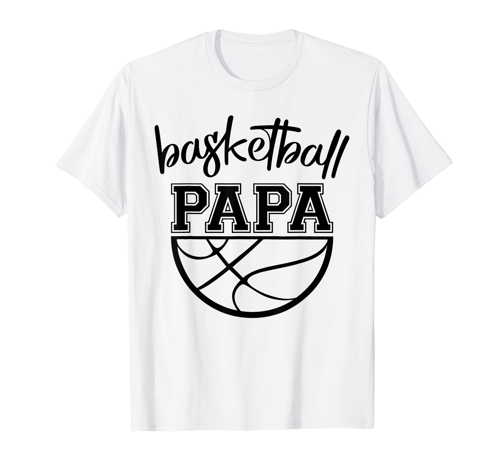 Proud Basketball Papa Fathers Day T-Shirt - Unique Graphic Unisex - T-Shirt, Sweatshirt, Hoodie
