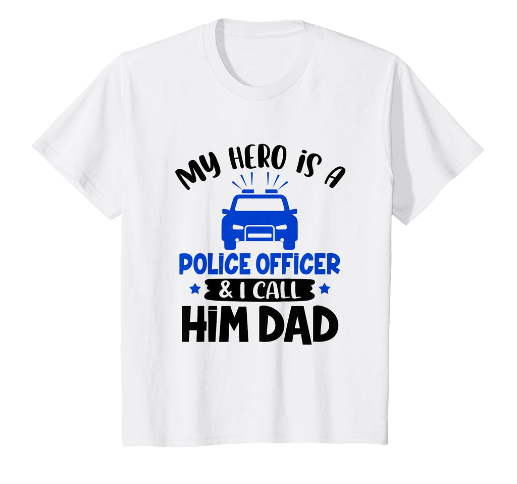 My Hero Is Police Officer I Call Him T-Shirt - Minimalist Print Men Women - T-Shirt, Sweatshirt, Hoodie