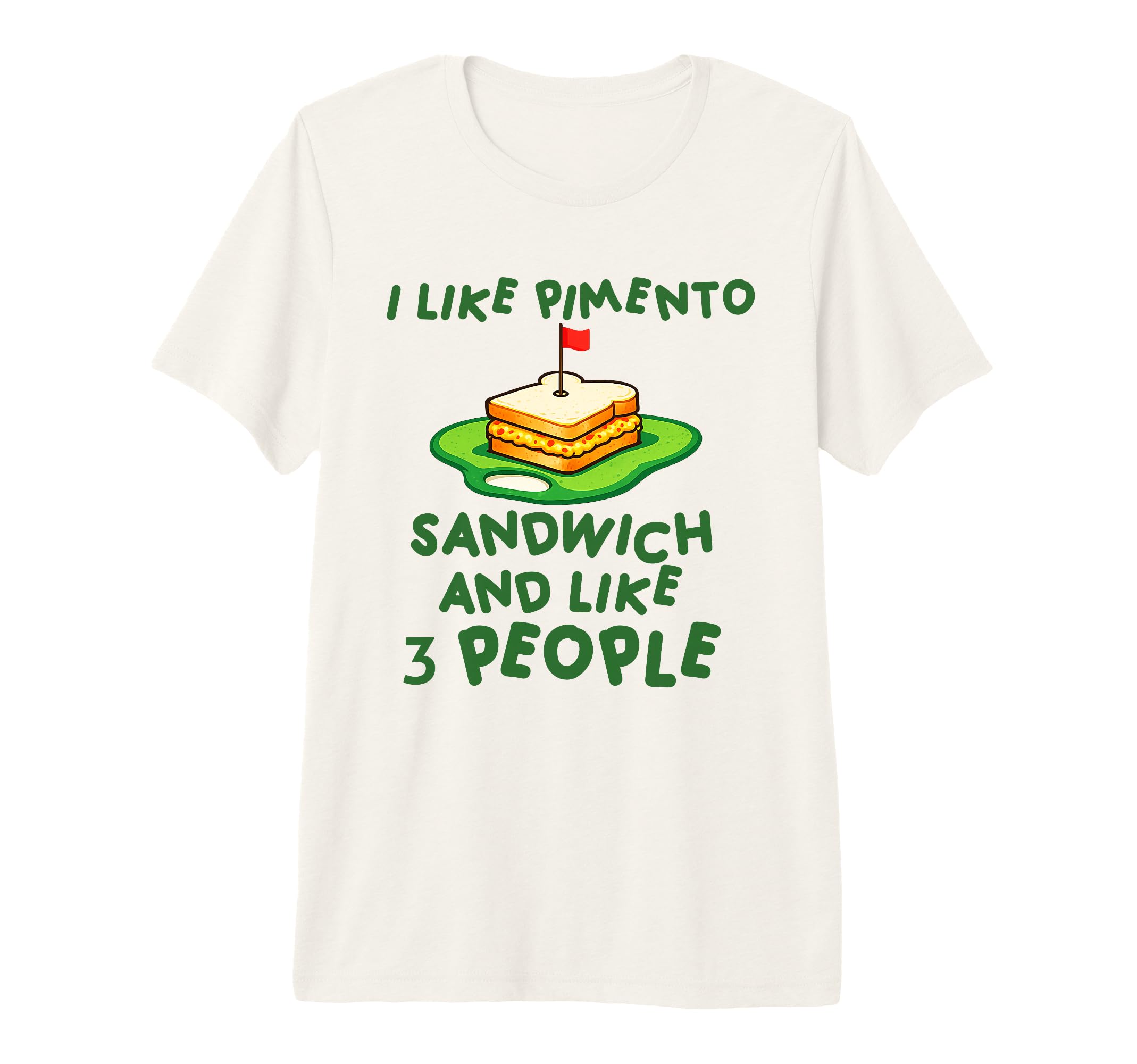 Pimento Cheese Sandwich Golf Dad T-Shirt - Fun Novelty Design Men Women - T-Shirt, Sweatshirt, Hoodie