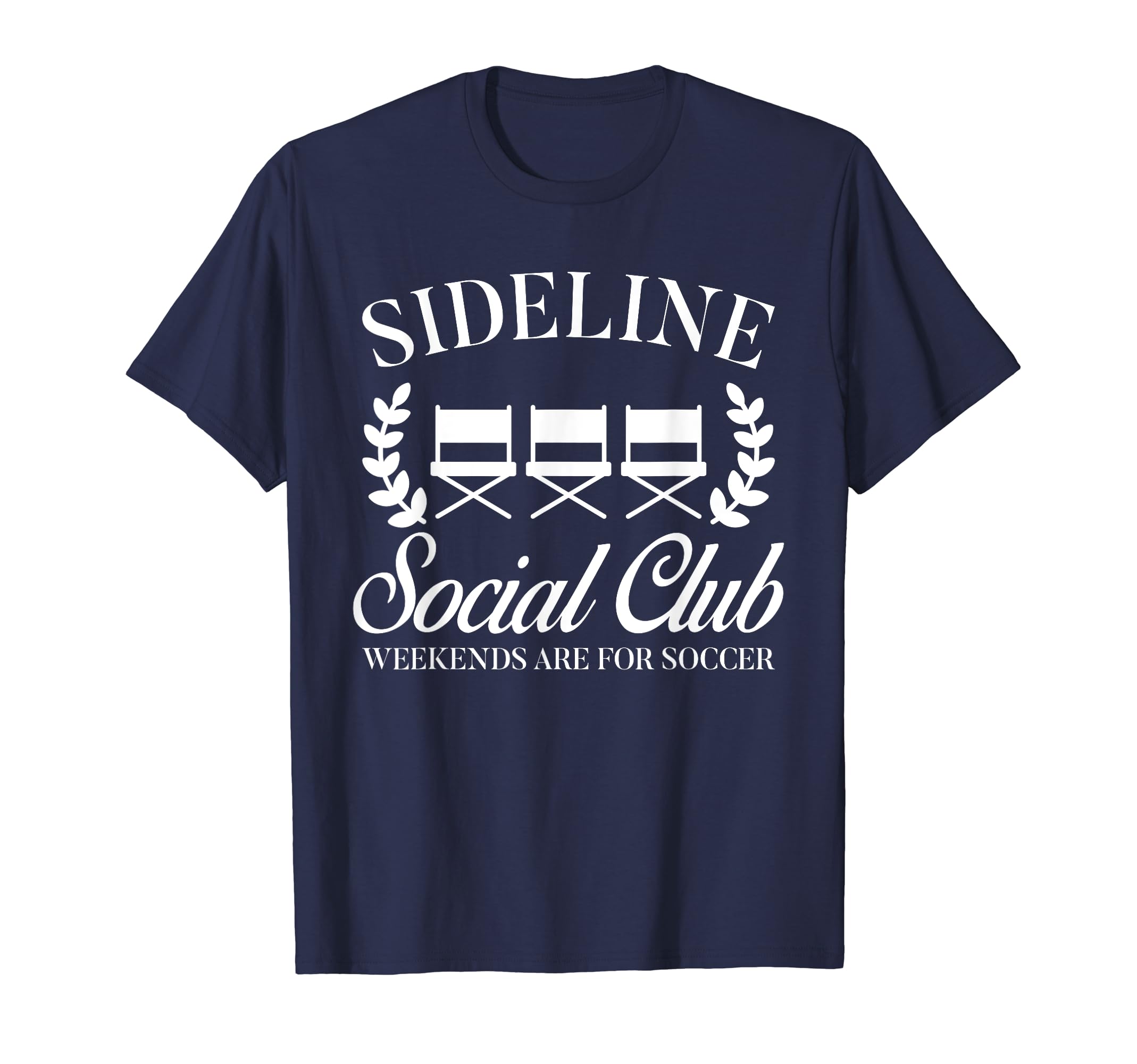 Soccer Mom Dad Sideline Social T-Shirt - Casual Everyday Wear for Adults - T-Shirt, Sweatshirt, Hoodie