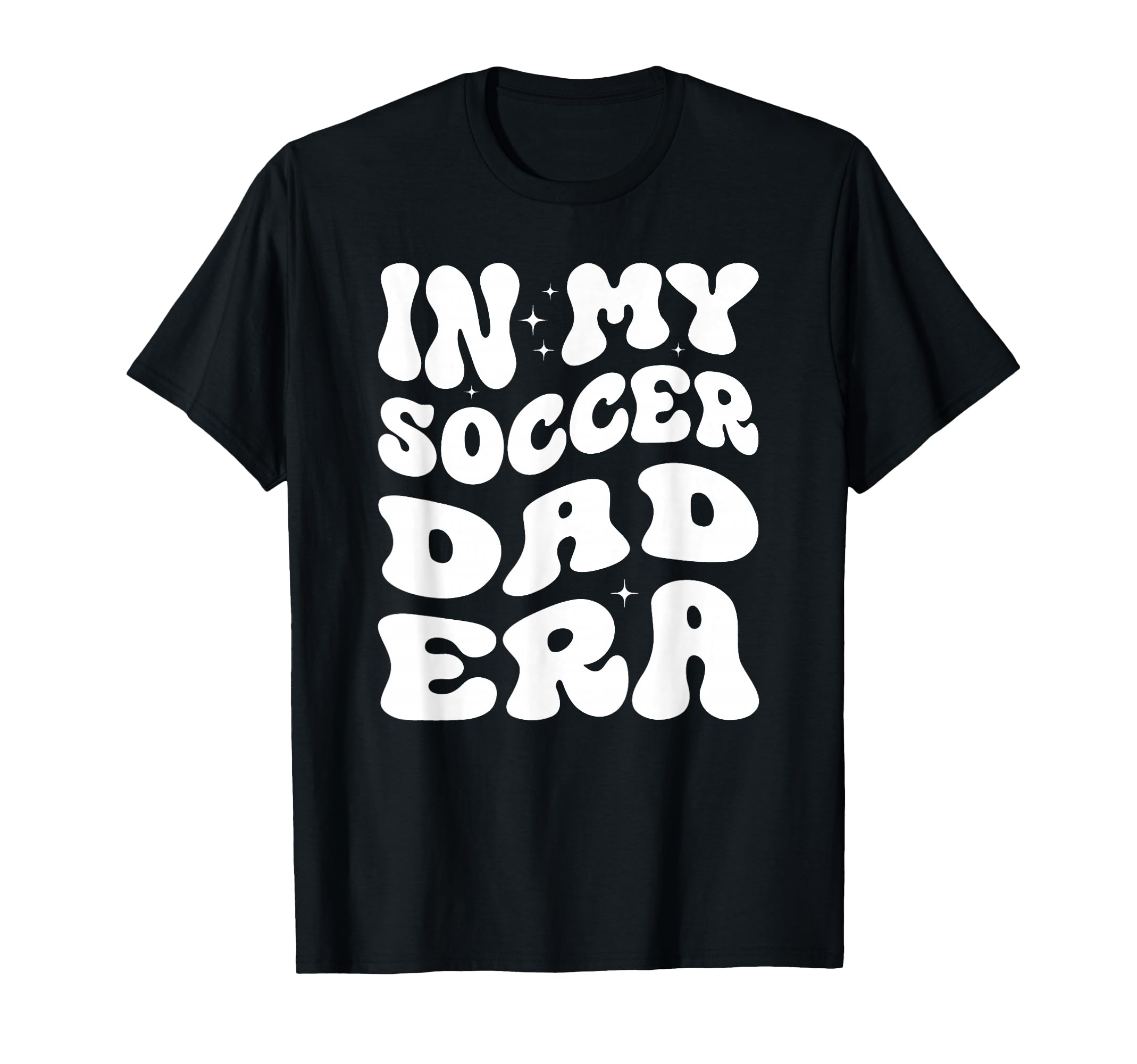 My Soccer Dad Era X Soccer Dad T-Shirt - Graphic Print Men Women - T-Shirt, Sweatshirt, Hoodie