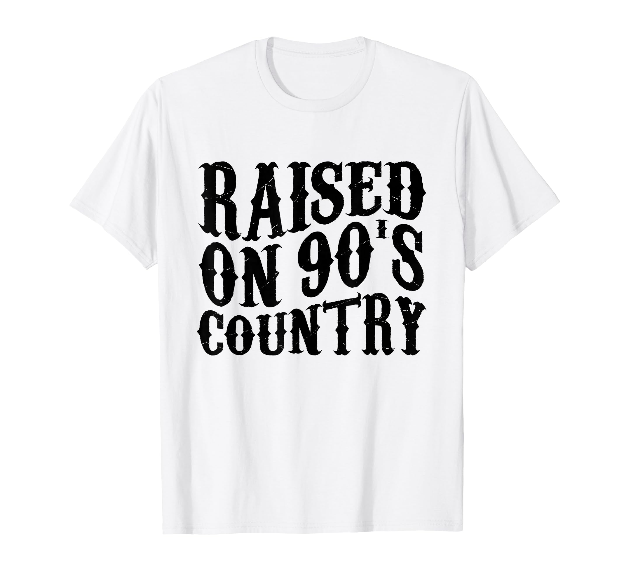 Raised 90S Country Music T-Shirt - Aesthetic Graphic Unisex - T-Shirt, Sweatshirt, Hoodie