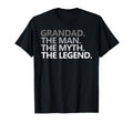 Grandad Myth Legend Fathers Day T-Shirt - Fun Novelty Design Men Women - T-Shirt, Sweatshirt, Hoodie