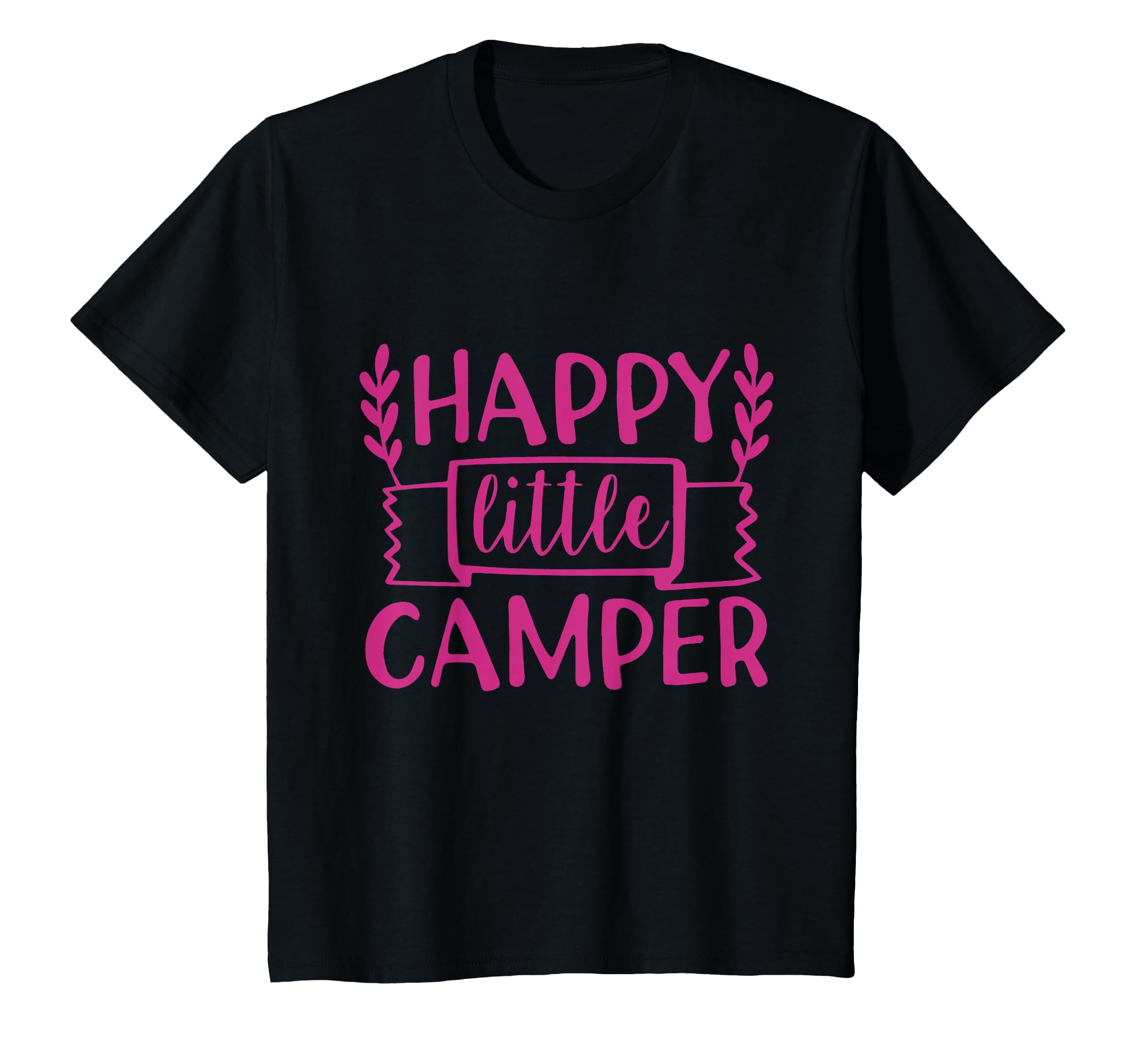 Happy Little Camper Camping Gift T-Shirt - Novelty Apparel Unisex - T-Shirt, Sweatshirt, Hoodie