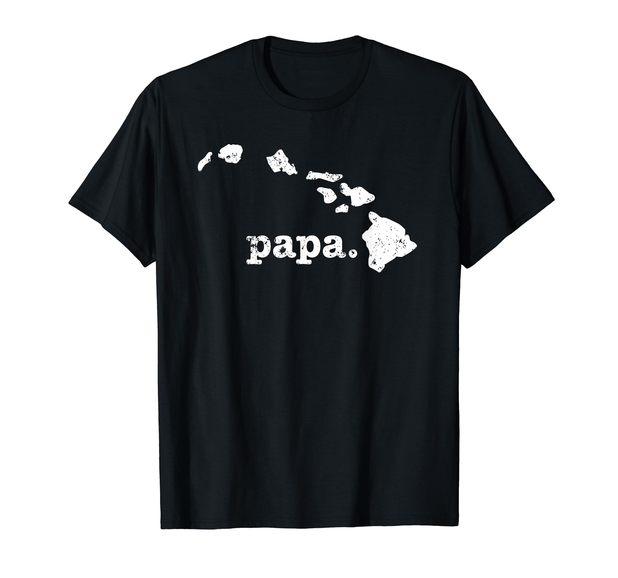 Best Papa Hawaii Funny Grandpa T-Shirt - Casual Everyday Wear Men Women - T-Shirt, Sweatshirt, Hoodie