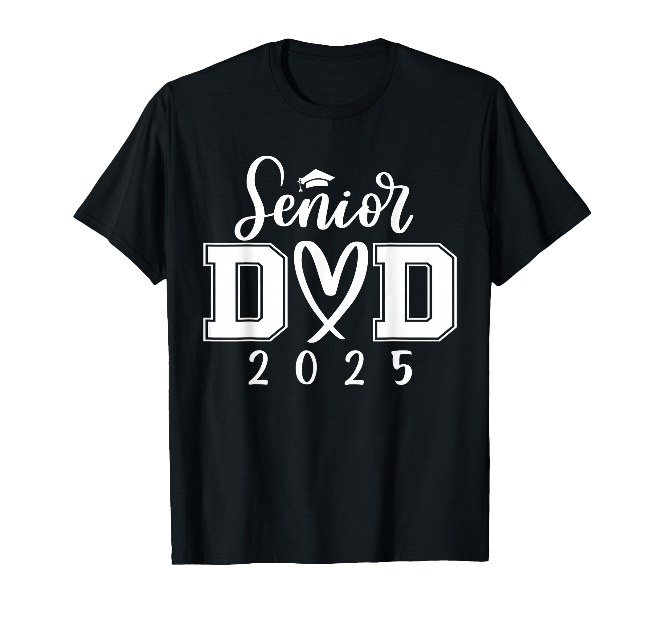 Senior Dad 25 Class 2025 Graduation T-Shirt - Streetwear Style Men Women - T-Shirt, Sweatshirt, Hoodie
