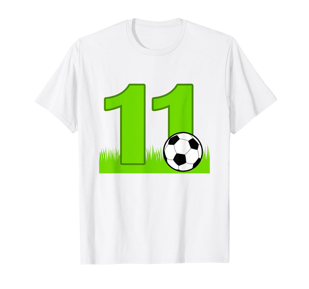 11Th Birthday Soccer 11 Years Old T-Shirt - Casual Everyday Wear Men Women - T-Shirt, Sweatshirt, Hoodie