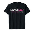 Dance Dad N Proud Dancing Daddy As I T-Shirt - Aesthetic Graphic Men Women - T-Shirt, Sweatshirt, Hoodie