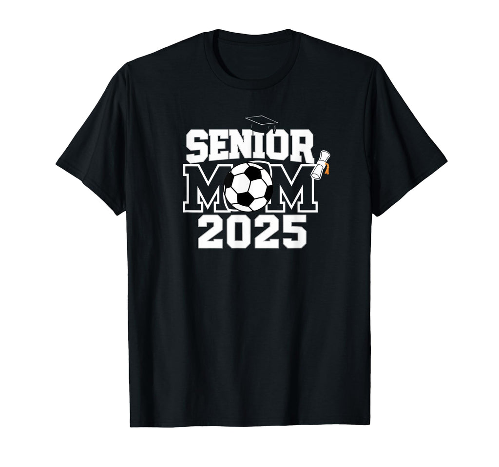 Senior 2025 Soccer Mom High School T-Shirt - Aesthetic Graphic for Adults - T-Shirt, Sweatshirt, Hoodie