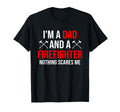 Mens Im Dad Firefighter Nothing T-Shirt - Aesthetic Graphic for Adults - T-Shirt, Sweatshirt, Hoodie