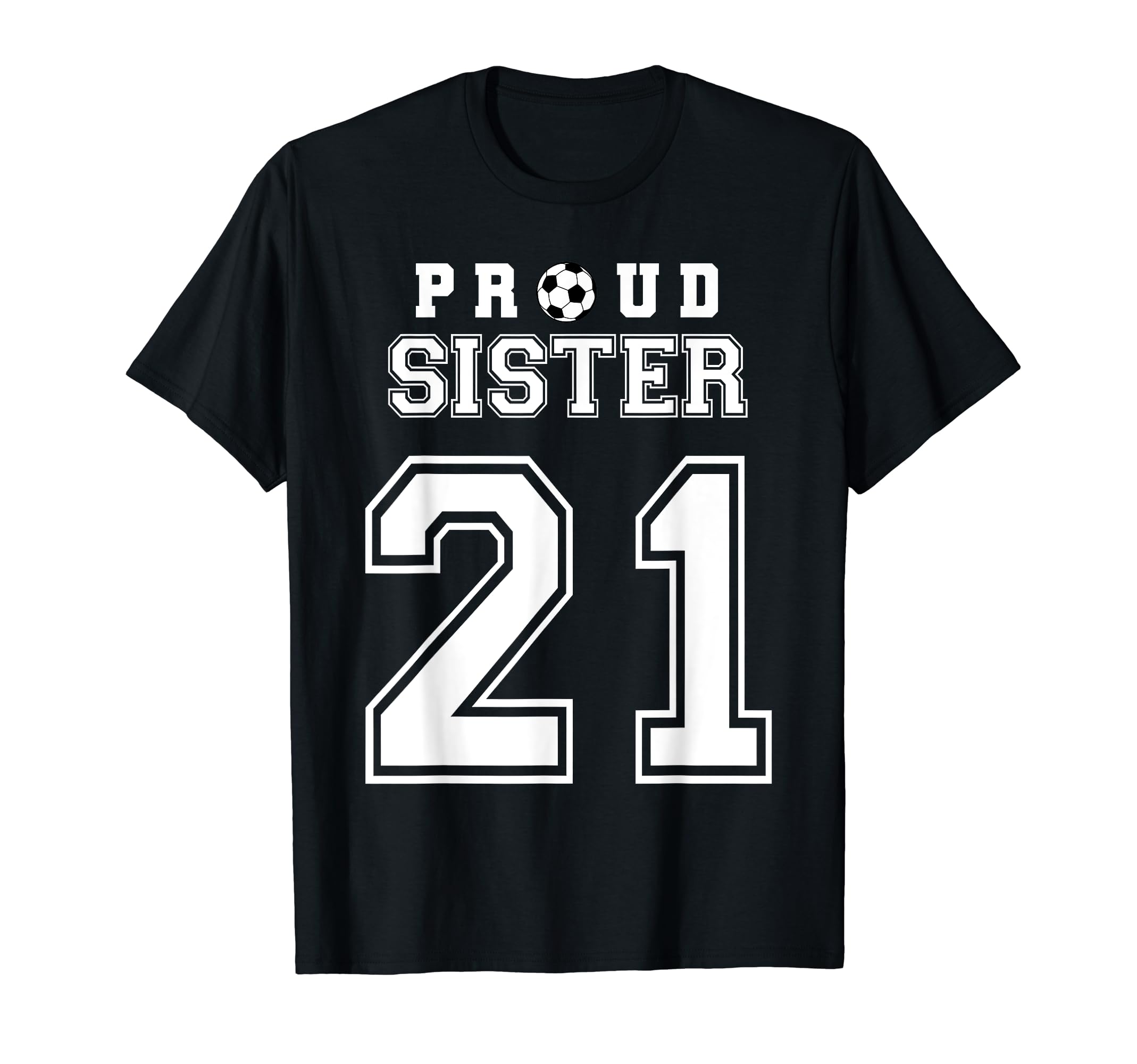 Number 21 Custom Proud Soccer Futbol T-Shirt - Aesthetic Graphic Men Women - T-Shirt, Sweatshirt, Hoodie