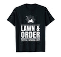 Lawn And Order Special Mowing Unit Mow T-Shirt - Graphic Print Men Women - T-Shirt, Sweatshirt, Hoodie