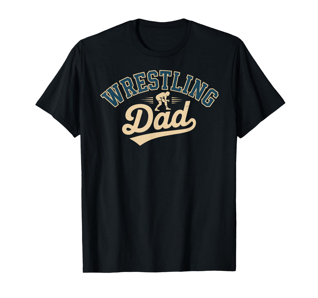 Funny Wrestling Dad Fathers Day Sweatshirt - Novelty Apparel Unisex - T-Shirt, Sweatshirt, Hoodie