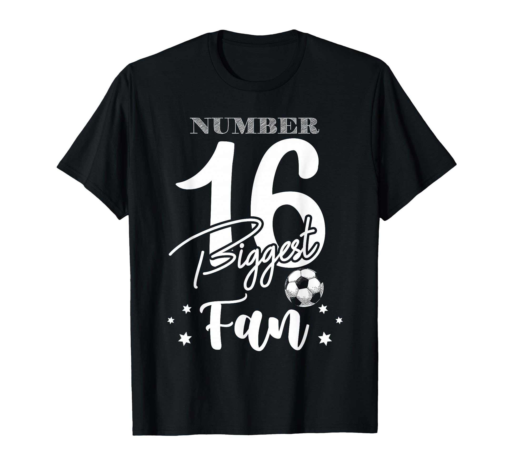 Number 16 Biggest Fan Soccer Player T-Shirt - Custom Art Print for Adults - T-Shirt, Sweatshirt, Hoodie