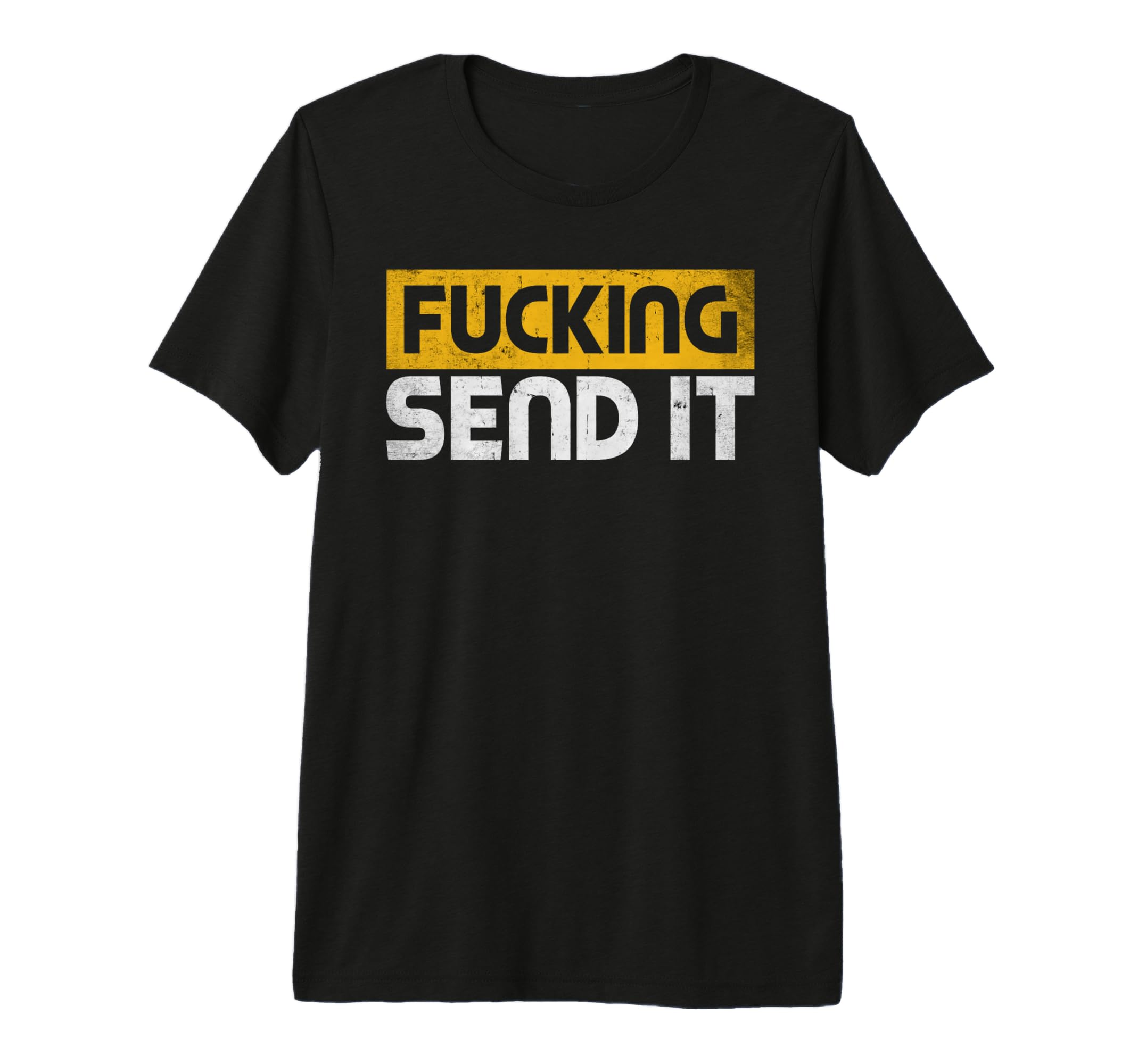 Fucking Send It Snowmobile Dirt Bike T-Shirt - Unique Graphic Men Women - T-Shirt, Sweatshirt, Hoodie