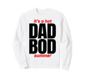 Hot Dad Bod Status Summer Funny Sweatshirt - Aesthetic Graphic Men Women - T-Shirt, Sweatshirt, Hoodie