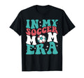 Funny My Soccer Mom Era Gifts Hoodie - Aesthetic Graphic Unisex - T-Shirt, Sweatshirt, Hoodie
