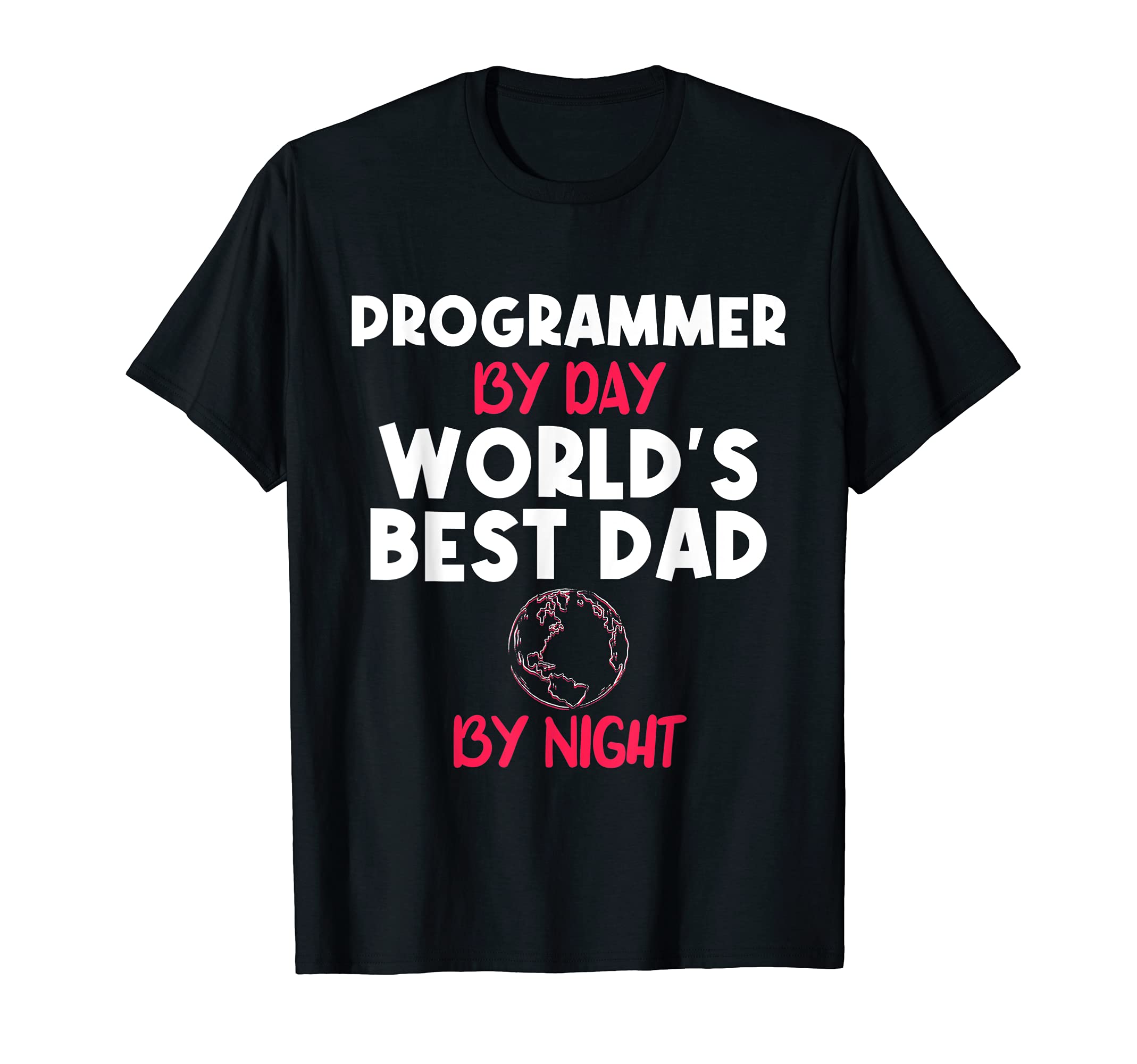 Mens Funny Husband Dad Programmer T-Shirt - Fun Novelty Design Men Women - T-Shirt, Sweatshirt, Hoodie