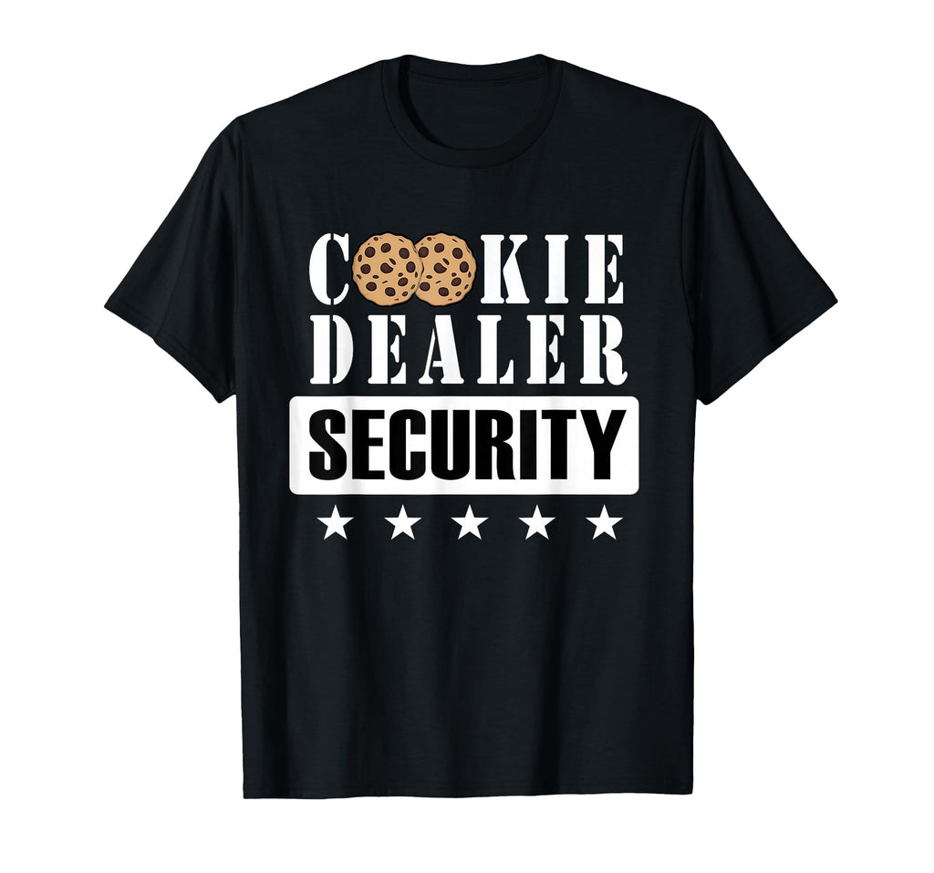 Cookie Dealer Security Funny Scout T-Shirt - Novelty Apparel Men Women - T-Shirt, Sweatshirt, Hoodie