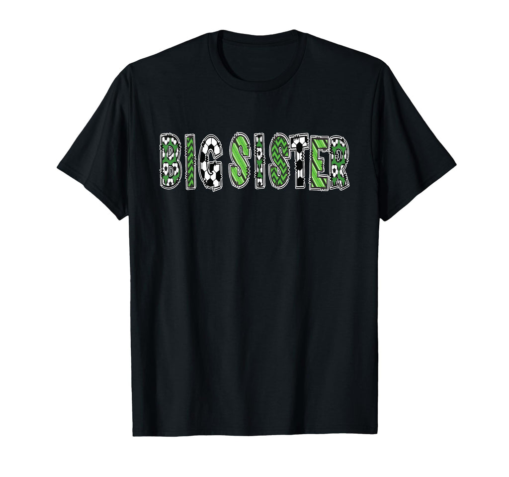 Soccer Big Sister Birthday Party T-Shirt - Graphic Print for Adults - T-Shirt, Sweatshirt, Hoodie