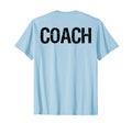 Coach Back Coaches Soccer Baseball T-Shirt - Unique Graphic Men Women - T-Shirt, Sweatshirt, Hoodie