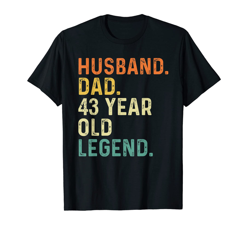 Husband Dad 43 Year Old Legend 43Th T-Shirt - Custom Art Print Men Women - T-Shirt, Sweatshirt, Hoodie