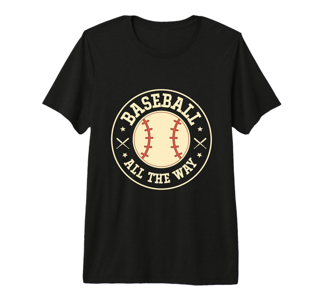 Baseball All Way Baseball Player T-Shirt - Aesthetic Graphic Unisex - T-Shirt, Sweatshirt, Hoodie