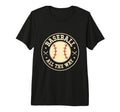 Baseball All Way Baseball Player T-Shirt - Aesthetic Graphic Unisex - T-Shirt, Sweatshirt, Hoodie