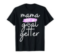 Mama Goal Getter Soccer Mom And T-Shirt - Graphic Print for Adults - T-Shirt, Sweatshirt, Hoodie